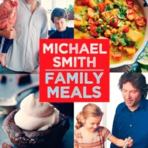 Family Meals: 100 Easy Everyday Recipes