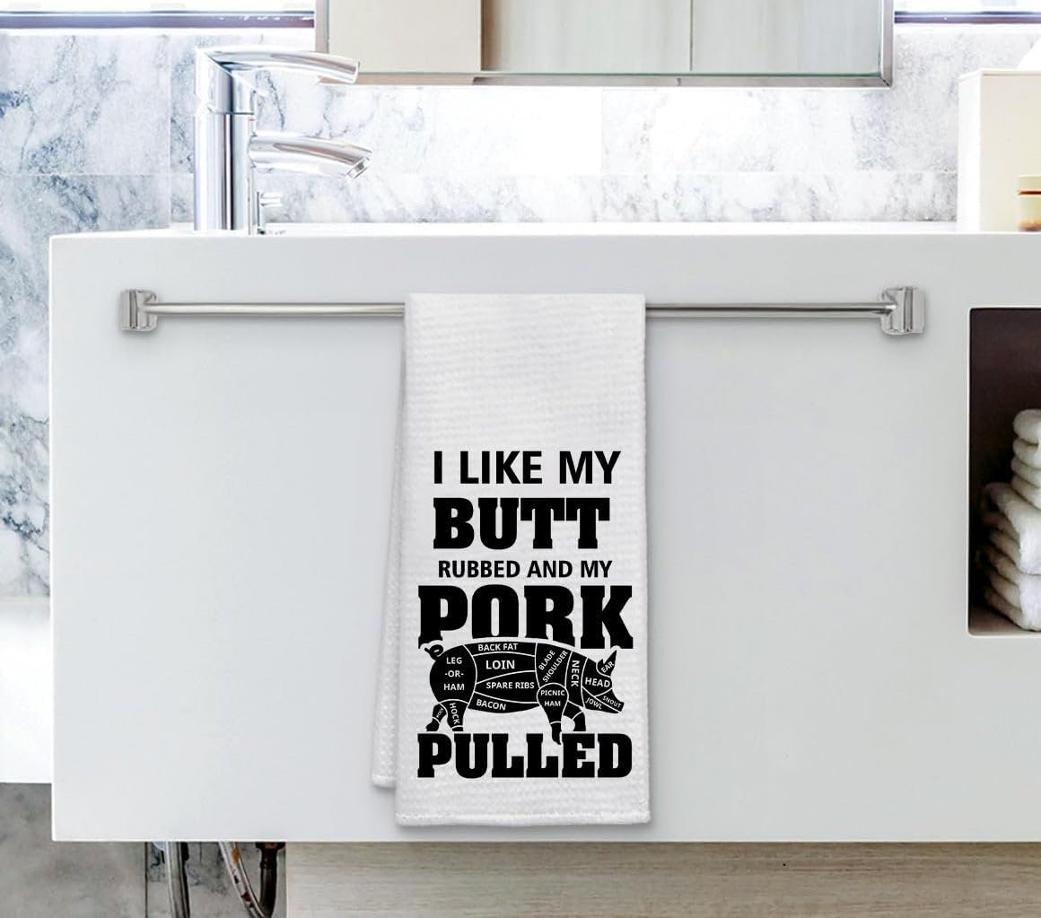 I Like My Butt Rubbed And My Pork Pulled Kitchen Towel - Funny Bbq Quote Towel Gift For Bbq Lover - Grilling - Pig Butt Saying Towels Gifts - Housewarming Gift - Soft & Absorbent Kitchen Towels - Image 2