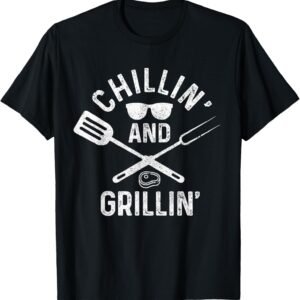 Chilling & Grilling BBQ Grill Chef Funny Barbecue T-Shirt