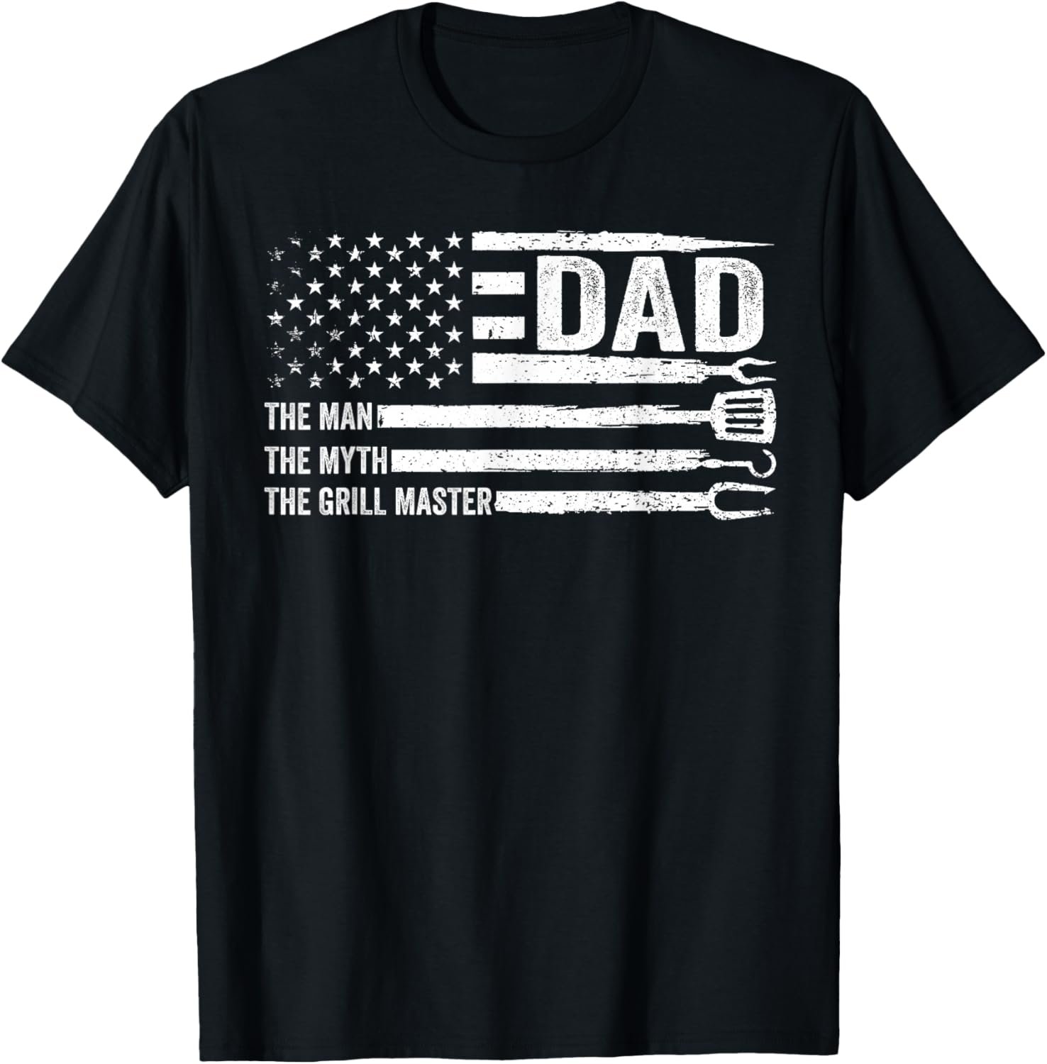 Dad The Man The Myth The Grill Master USA Flag Father's Day T-Shirt