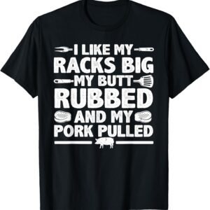 Cool Grilling For Men Women Pork Rub Smoking BBQ Meat Smoker T-Shirt