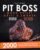 PIT BOSS WOOD PELLET SMOKER AND GRILL BIBLE: 2000 days of smoking and juicy recipes with your Pit Boss| From beginner to undisputed grill master for your friends and family