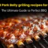 7 BBQ Cooking Tips to Instantly Improve Your Grilling 2025