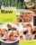 Going Raw: Everything You Need to Start Your Own Raw Food Diet & Lifestyle Revolution at Home