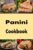 Panini Cookbook (Lunch Menu Cookbook 11)