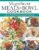 Magnificent Meals in a Bowl Cookbook: Healthy, Fast, Easy Recipes with Vegan-and-Keto-Friendly Choices (Fox Chapel Publishing) Over 150 Delicious Recipes for Salads, Ramen, Burrito Bowls, and More