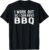 I Work Out So I Can Have BBQ – Funny Gym Exercise Athlete T-Shirt